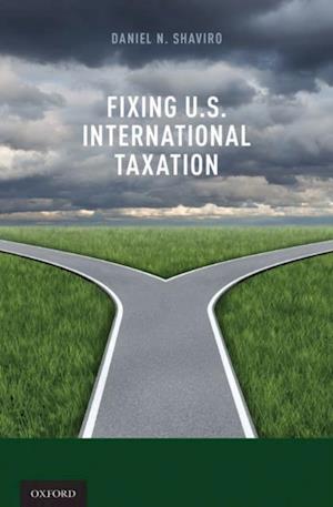 Fixing U.S. International Taxation