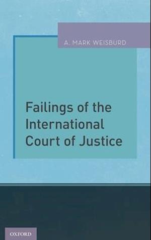 Failings of the International Court of Justice