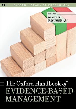 The Oxford Handbook of Evidence-Based Management