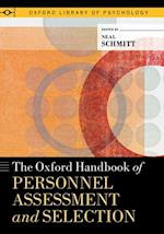 Oxford Handbook of Personnel Assessment and Selection