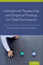 International Perspectives and Empirical Findings on Child Participation