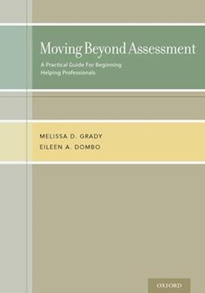 Moving Beyond Assessment