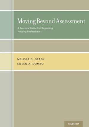 Moving Beyond Assessment