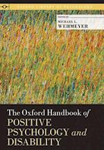 Oxford Handbook of Positive Psychology and Disability