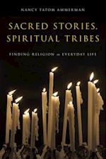 Sacred Stories, Spiritual Tribes