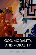 God, Modality, and Morality