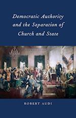 Democratic Authority and the Separation of Church and State