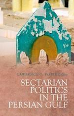Sectarian Politics in the Persian Gulf