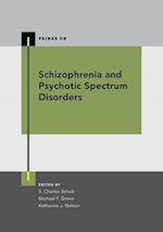 Schizophrenia and Psychotic Spectrum Disorders