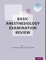 Basic Anesthesiology Examination Review