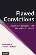 Flawed Convictions
