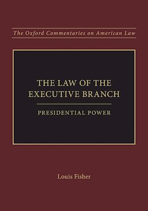 The Law of the Executive Branch