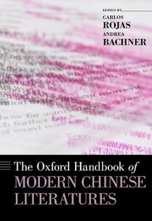 The Oxford Handbook of Modern Chinese Literatures