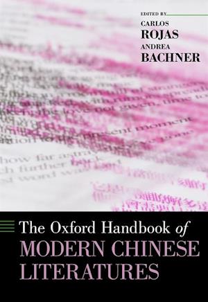 Oxford Handbook of Modern Chinese Literatures