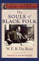 The Souls of Black Folk (The Oxford W. E. B. Du Bois)