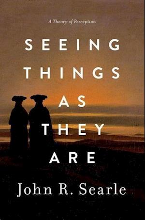 Seeing Things as They Are