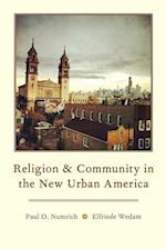 Religion and Community in the New Urban America