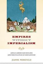 Empires Without Imperialism