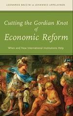 Cutting the Gordian Knot of Economic Reform