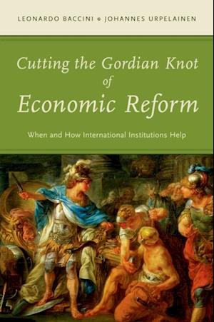 Cutting the Gordian Knot of Economic Reform