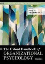 The Oxford Handbook of Organizational Psychology, Volume 2