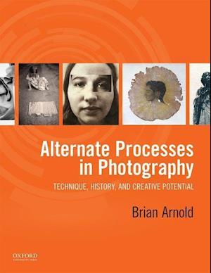 Alternate Processes in Photography