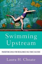 Swimming Upstream