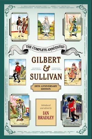 Complete Annotated Gilbert & Sullivan