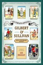 Complete Annotated Gilbert & Sullivan