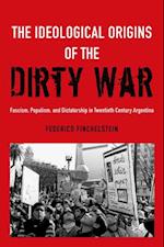 Ideological Origins of the Dirty War