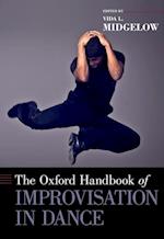 The Oxford Handbook of Improvisation in Dance