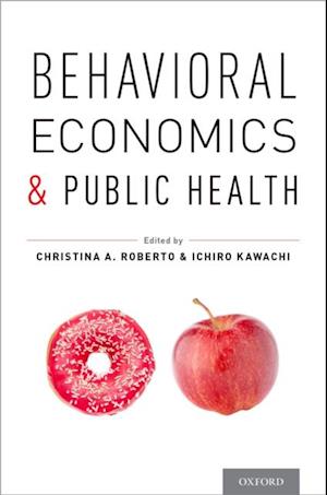 Behavioral Economics and Public Health