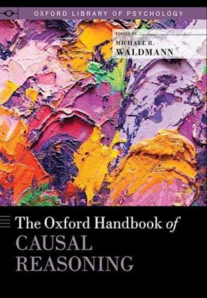 The Oxford Handbook of Causal Reasoning