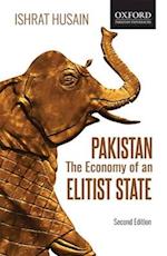Pakistan: The Economy of an Elitist State (2e)