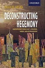 Deconstructing Hegemony