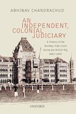 An Independent, Colonial Judiciary