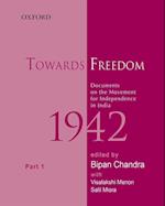 Towards Freedom, Documents on the Movement for Independence in India, 1942