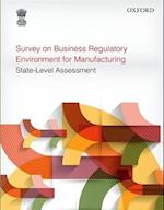 Survey on Business Regulatory Environment for Manufacturing