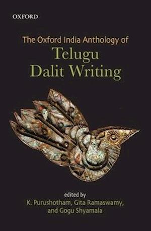 The Oxford India Anthology of Telugu Dalit Writing