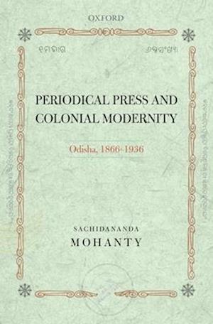 Periodical Press and Colonial Modernity