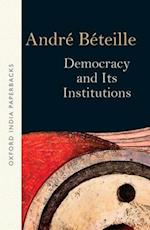 Democracy and Its Institutions