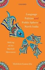 Language Politics and Public Sphere in North India