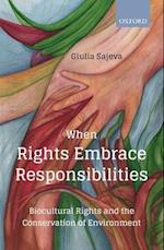 When Rights Embrace Responsibilities