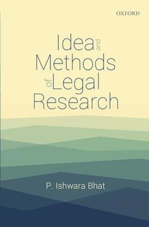 Idea and Methods of Legal Research