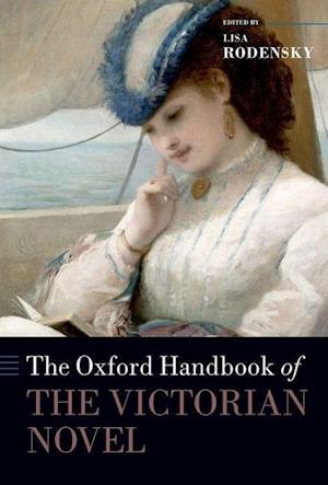 The Oxford Handbook of the Victorian Novel