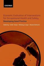 Economic Evaluation of Interventions for Occupational Health and Safety