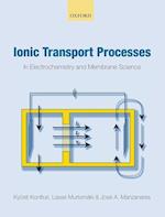 Ionic Transport Processes