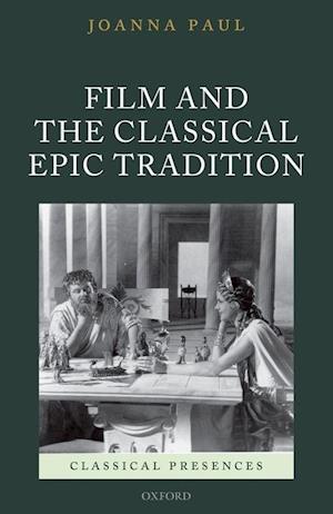 Film and the Classical Epic Tradition