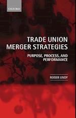 Trade Union Merger Strategies