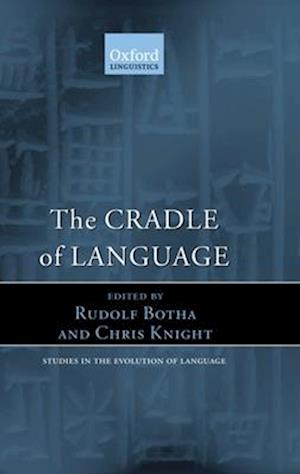 The Cradle of Language